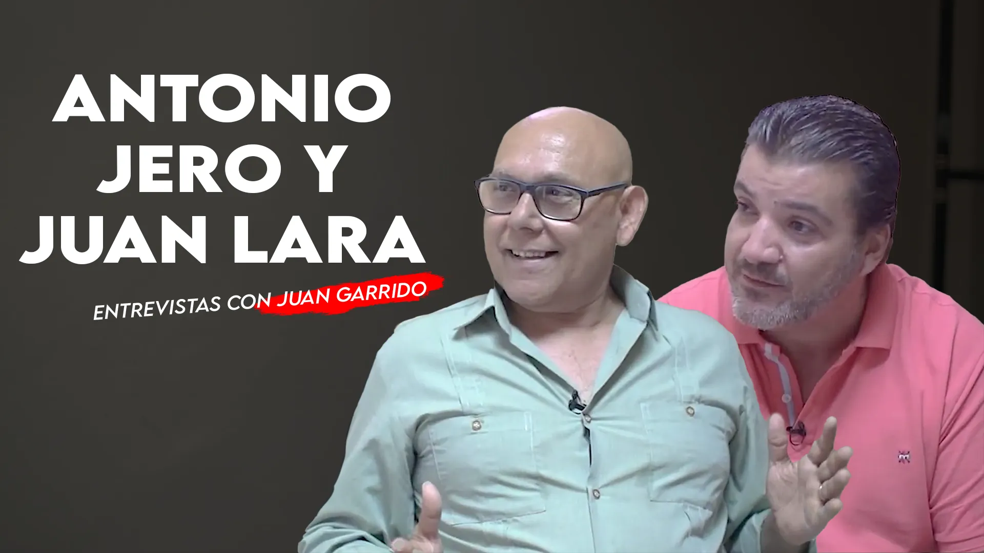 ANTONIO JERO Y JUAN LARA