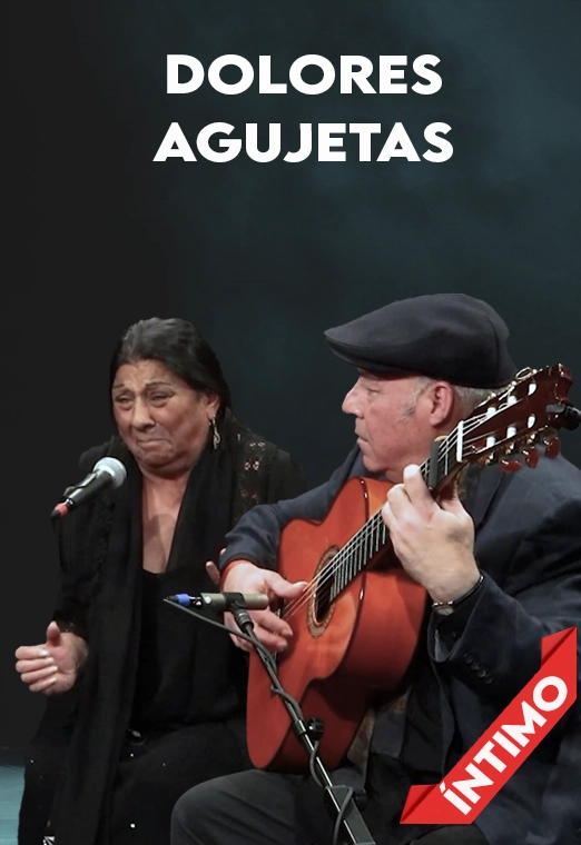 DOLORES AGUJETAS , ÍNTIMO
