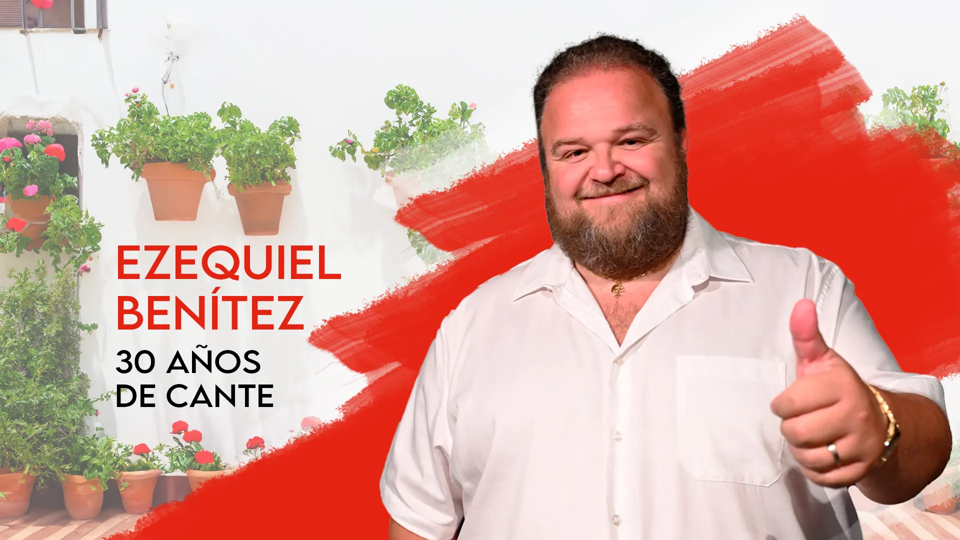 EZEQUIEL BENÍTEZ , 30 AÑOS DE CANTE