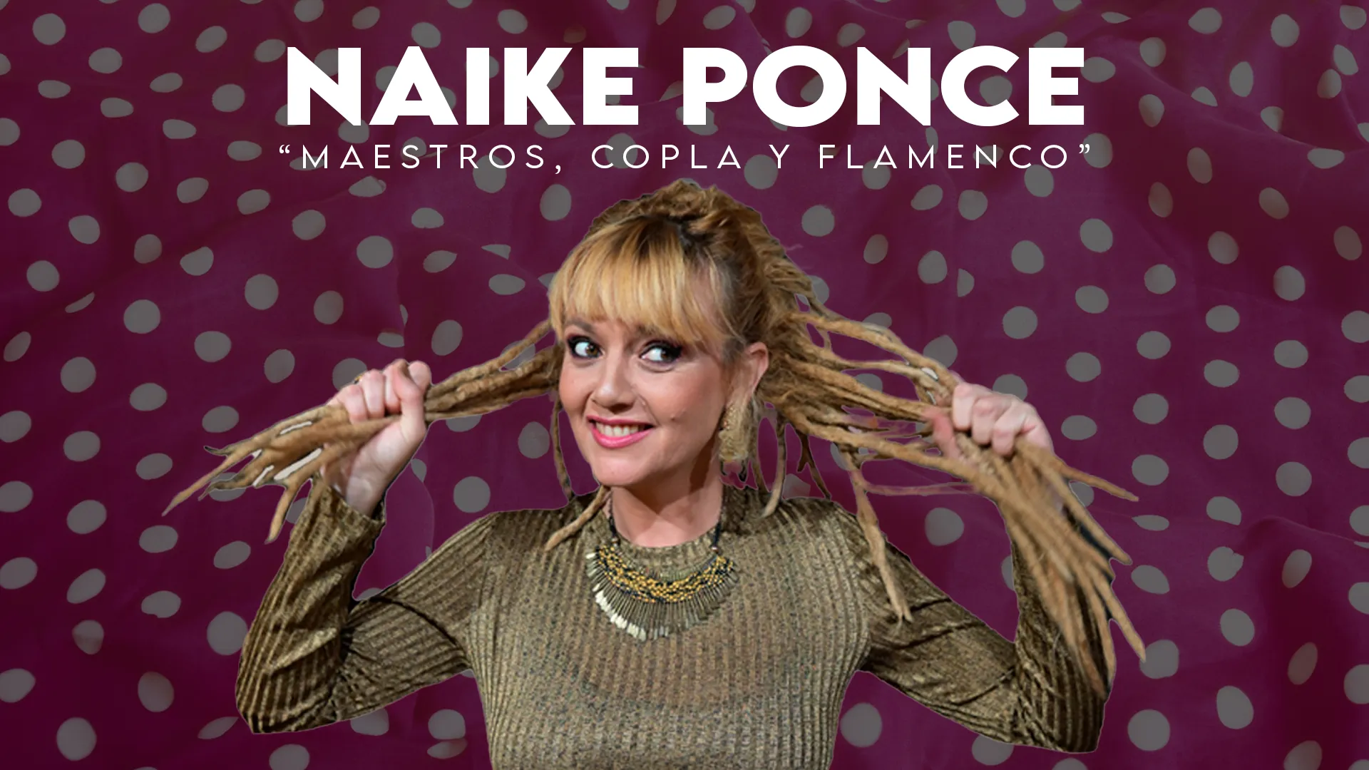 NAIKE PONCE- MAESTROS,COPLA Y FLAMENCO