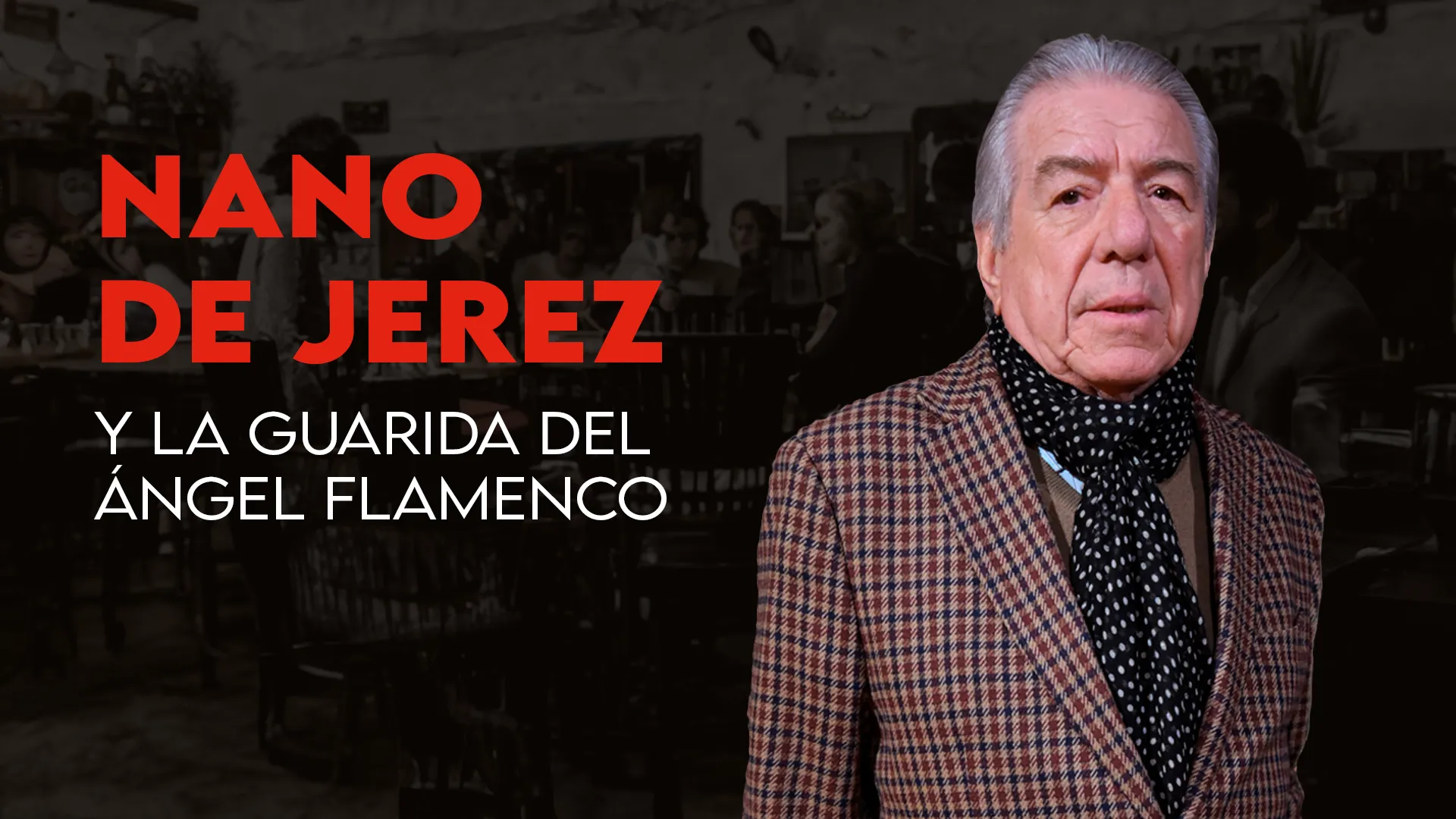 NANO DE JEREZ , LA GUARIDA DEL ÁNGEL FLAMENCO